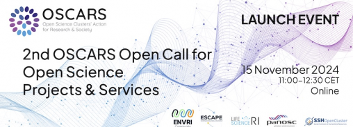 2nd OSCARS Open Call for Open Science Projects and Services