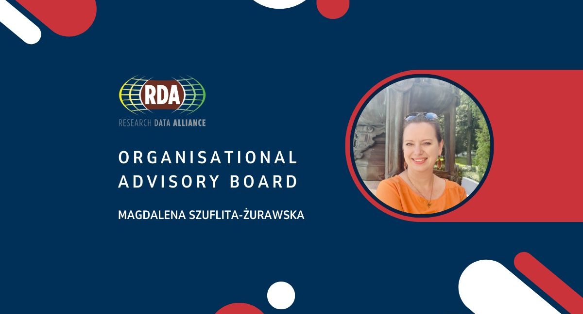 Magdalena Szuflita-Żurawska członkiem Rady Doradczej ds. Organizacyjnych w Research Data Alliance (RDA)