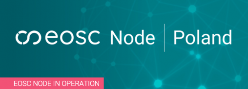 EOSC Node Poland Accepted as a Production Node of the EOSC Federation