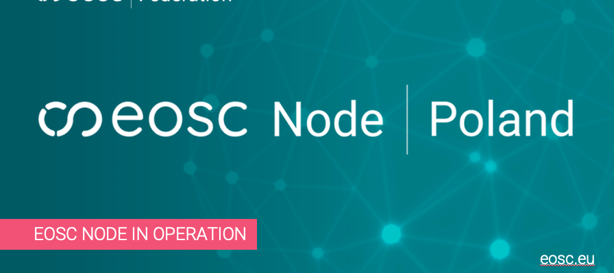 EOSC Node Poland Accepted as a Production Node of the EOSC Federation